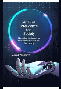 bokomslag Artificial Intelligence and Society