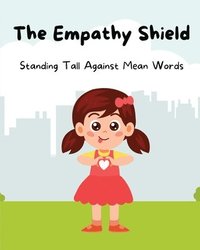 bokomslag The Empathy Shield