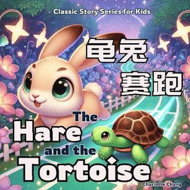 bokomslag The Hare and the Tortoise