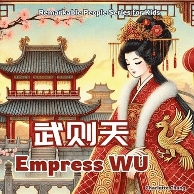 bokomslag Empress Wu - China's Only Woman Emperor