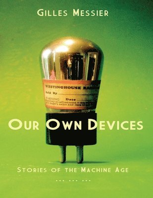 bokomslag Our Own Devices