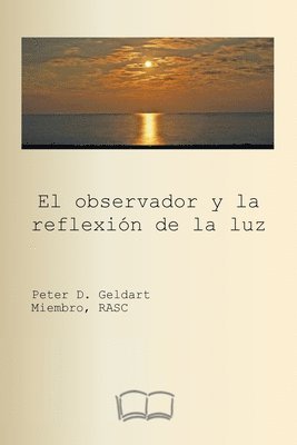 bokomslag El observador y la reflexión de la luz