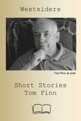 Tom Finn - Westsiders, Häftad