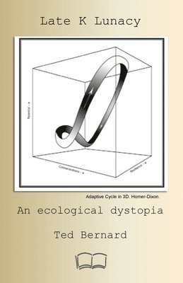 Ted Bernard - Late K Lunacy, Häftad