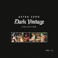 bokomslag Astra Zero Dark Vintage Vol.1-2 Combined - 8.5x8.5&quot;