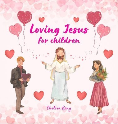 bokomslag Loving Jesus for Children
