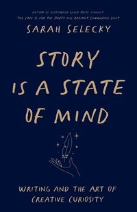 bokomslag Story Is A State of Mind