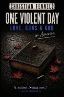 Christian Fennell - One Violent Day, Häftad