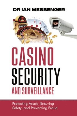 bokomslag Casino Security and Surveillance