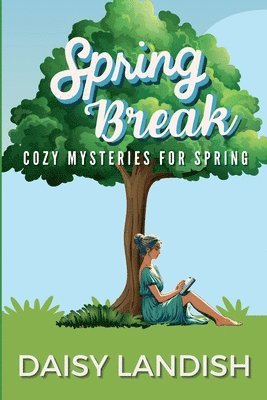 Daisy Landish - Spring Break, Häftad