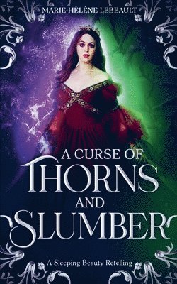 bokomslag A Curse of Thorns and Slumber