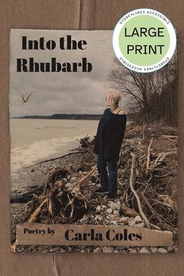 Into the Rhubarb - Large Print Edition 1