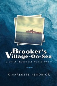 bokomslag Brooker's Village-On-Sea