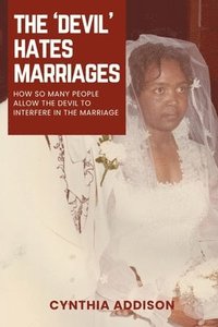 bokomslag The Devil Hates Marriages