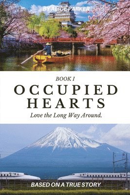 Alice Parker - Occupied Hearts I, Häftad