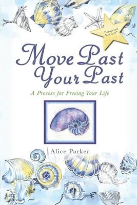 Move Past Your Past 1