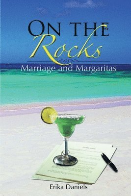 bokomslag On The Rocks: Marriage and Margaritas