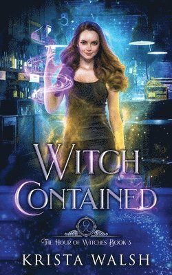 Krista Walsh - Witch Contained, Häftad