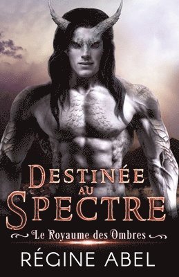 bokomslag Destine au Spectre