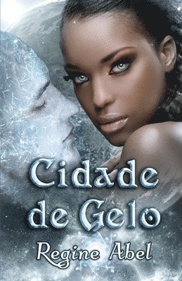 Cidade de Gelo 1