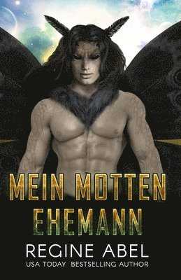 Regine Abel, Die Autorenflüsterin - Mein Motten Ehemann, Häftad