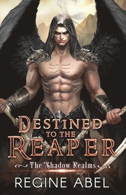 Regine Abel - Destined to the Reaper, Häftad