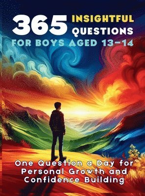 bokomslag 365 Insightful Questions for Boys Aged 13-14