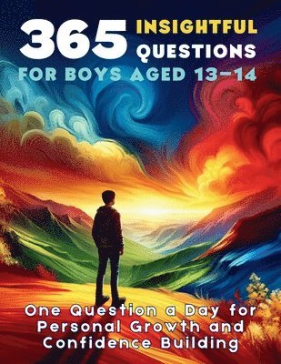 Vasquez, Devon Ashley Abbruzzese, Aria Capri Publishing - 365 Insightful Questions for Boys Aged 13-14, Häftad