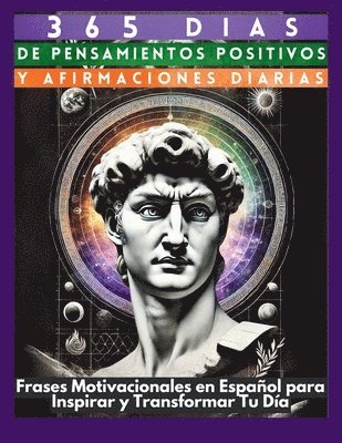 bokomslag 365 Días de Pensamientos Positivos y Afirmaciones Diarias: Frases Motivacionales en Español para Inspirar y Transformar Tu Día