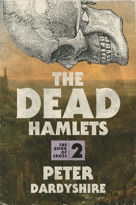 The Dead Hamlets 1