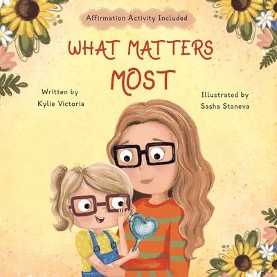 Kylie Victoria - What Matters Most, Häftad