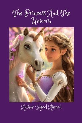 The Princess And The Unicorn 1