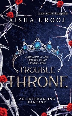 Trouble Throne