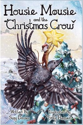 Housie Mousie and the Christmas Crow 1