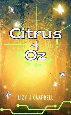 Lizy J Campbell - Citrus of Oz, Häftad