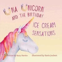 Suzy Davies - Una Unicorn and The Birthday Ice Cream Sensations, Häftad