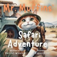 Harriet Winslow - Mr. Muffins' Safari Adventure, Häftad