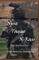 Dale William Fedorchuk - Nine Tango X-Ray: A Spy Novel, Häftad