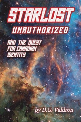 Starlost Unauthorized 1