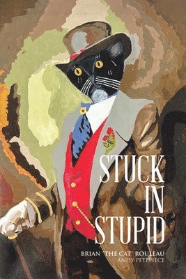 Stuck in Stupid 1