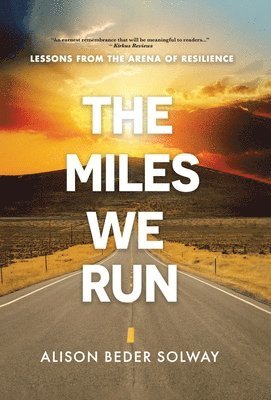 bokomslag The Miles We Run