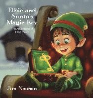 bokomslag Elbie and Santa's Magic Key