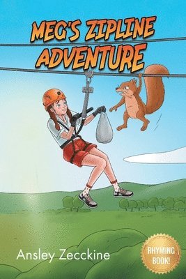 Ansley Zecckine - Meg's Zipline Adventure, Häftad