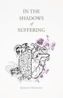 bokomslag In the Shadows of Suffering
