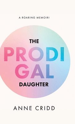 bokomslag The Prodigal Daughter