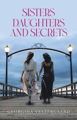 Sisters Daughters and Secrets 1