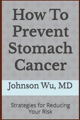 bokomslag How To Prevent Stomach Cancer