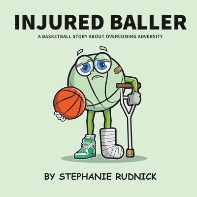 Stephanie Rudnick - Injured Baller, Häftad
