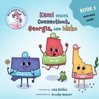 bokomslag Kami Visits Connecticut, Georgia, and Idaho (BIG HUGS for Kids - Learn and Move Series)