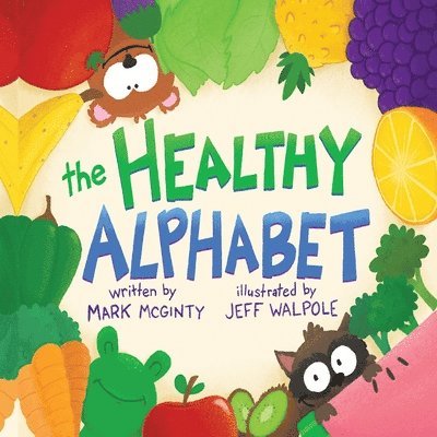 Mark McGinty - Healthy Alphabet, Häftad